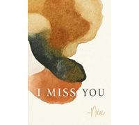 I Miss You (Managing Emotions)