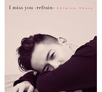 I Miss You-Refrain