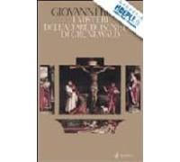 I Misteri Di Grunewald E Dell Altare Di Isenheim. Una Interpretazione
