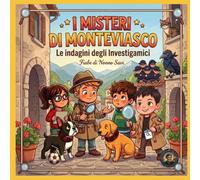I Misteri di Monteviasco: Storie e leggende della Val Veddasca (Le fiabe per dormire di Nonno Savi)