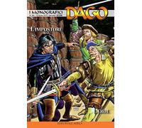 I monografici Dago. L' impostore-L'eroe (Vol. 88)