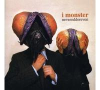 I Monster - Neveroddoreven