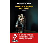 I morti non mi sono mai piaciuti (I Neri)
