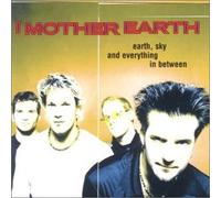I Mother Earth - Earth, Sky & Everything