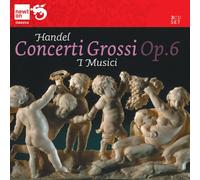 I Musici - HANDEL: Concerti Grossi Op.6