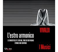 I Musici - Vivaldi : L'Estro Armonico. 12 concertos, op. 3. Ensemble I Musici.