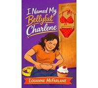 I Named My Bellyfat Charlene