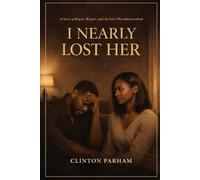 I Nearly Lost Her: A Story of Regret, Repair, and the Love That Refused to Break