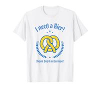 I Need A Bier - Gracias a Dios Soy Alemán (Pretzel Graphic) Camiseta