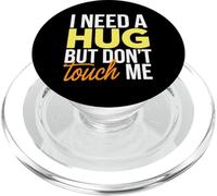 I Need A Hug But Don't Touch Me Funny Sarcastic Saying PopSockets PopGrip para MagSafe