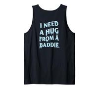 I Need A Hug from A Baddie Funny Saying Quote (Arte en la Espalda) Camiseta sin Mangas