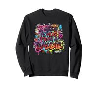 I Need A Hug from A Baddie Urban Graffiti Art Divertido Sudadera