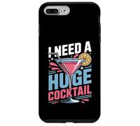 I Need A Huge Coctail Funny Adult Humor Funny Drinking Quote Carcasa para iPhone 7 Plus/8 Plus