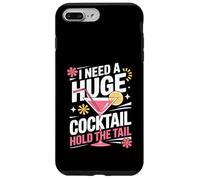 I Need A Huge Coctail Funny Adult Humor Funny Drinking Quote Carcasa para iPhone 7 Plus/8 Plus