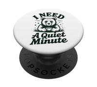 I Need A Quiet Minute Bear Cafeína Beber Café Amante PopSockets PopGrip Adhesivo