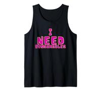 I Need Consumables Funny Competitive FPS Video Gamer Joke Camiseta sin Mangas