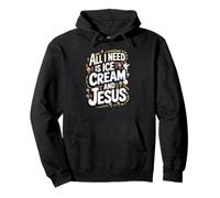 I Need Ice Cream and Jesus Christian Humor Sudadera con Capucha