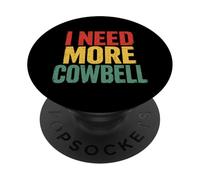 I Need More Cowbell Retro Vintage Drum Lover Música Humor PopSockets PopGrip Adhesivo