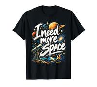 I Need More Space Astronomy Science Pun Camiseta