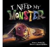 I Need My Monster