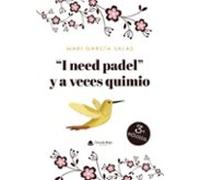 I Need Padel Y A Veces Quimio (ebook)