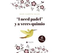 I Need Padel Y A Veces Quimio
