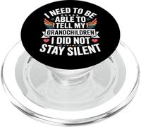 I Need To Be Able To Tell My Grandchildren I Did Not Stay PopSockets PopGrip para MagSafe