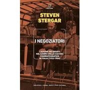 I negoziatori. L’azione dei gesuiti nel campo della cultura cinematografica in Italia (1922-1968) (Biblioteca. Cinema, media e studi culturali)