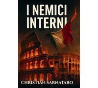 I Nemici Interni: Come l’Italia si autodistrugge tra ideologie, fragilità e ipocrisie
