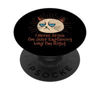 I Never Argue Im Just Explaining Im Right, Divertido sarcástico PopSockets PopGrip Adhesivo