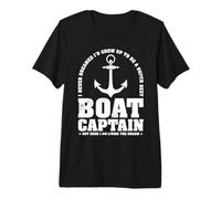 I Never Dreamed I'D Grow Up To Be A Super Sexy Boat Captain Camiseta Premium