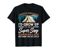 I Never Dreamed I'D Grow Up To Be A Super Sexy Camping Lady Camiseta gráfica económica, Hombre, Negro, S