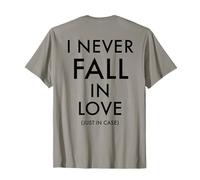 I Never Fall in Love, Just in Case Estampado EN LA Espalda Camiseta