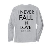 I Never Fall in Love, Just in Case Estampado EN LA Espalda Manga Larga