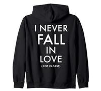 I Never Fall in Love, Just in Case Estampado EN LA Espalda Sudadera con Capucha