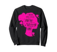 I Never Knew A Real Hero Mom Mes de Concientización sobre el Cáncer de Mama Sudadera