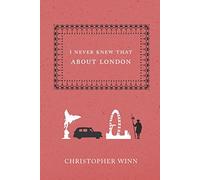 I Never Knew That About London [Idioma Inglés]