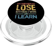 I Never Lose - Either I Win Or I Learn PopSockets PopGrip para MagSafe