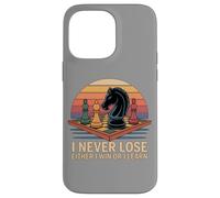 I Never Lose Juego de ajedrez Sunset Jugador Mentalidad Hobby Ajedrez Carcasa para iPhone 14 Pro MAX