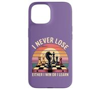 I Never Lose Juego de ajedrez Sunset Player Mentalidad Ajedrez Hobby Carcasa para iPhone 15