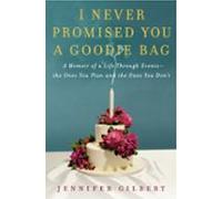 I Never Promised You A Goodie Bag (ebook)