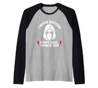 I Never Question My Wife'S Choices Because I'm One of Them Camiseta Manga Raglan