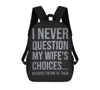 I Never Question My Wifes Choices Because Im One of ThemFunny Husband Quote Mochila Escolar Infantil De 17 Pulgadas, Impresa En 3D, Estilo Casual, Para Niños, Ideal Para Viajes, Como Mochila Escolar O