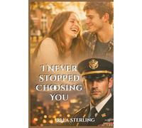 I Never Stopped Choosing You