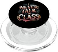 I Never Talk In Class School Classroom Student Lie - PopSockets PopGrip para MagSafe