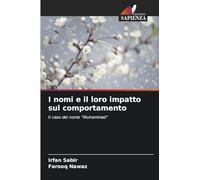 I nomi e il loro impatto sul comportamento: Il caso del nome "Muhammad"