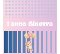 I Nostri Ricordi 1 anno Ginevra: Album fotografico per custodire i momenti più belli