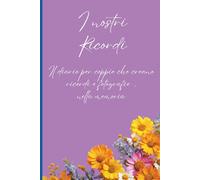 I nostri ricordi: diario di coppia che creano ricordi e fotografie nella memoria