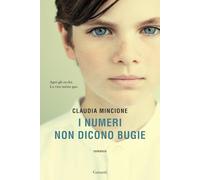 I numeri non dicono bugie (Narratori moderni)
