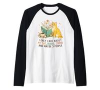 I Only Care About My Cat Coffee Books and 3 People Reading Camiseta Manga Raglan
